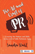 The Art and Craft of PR
