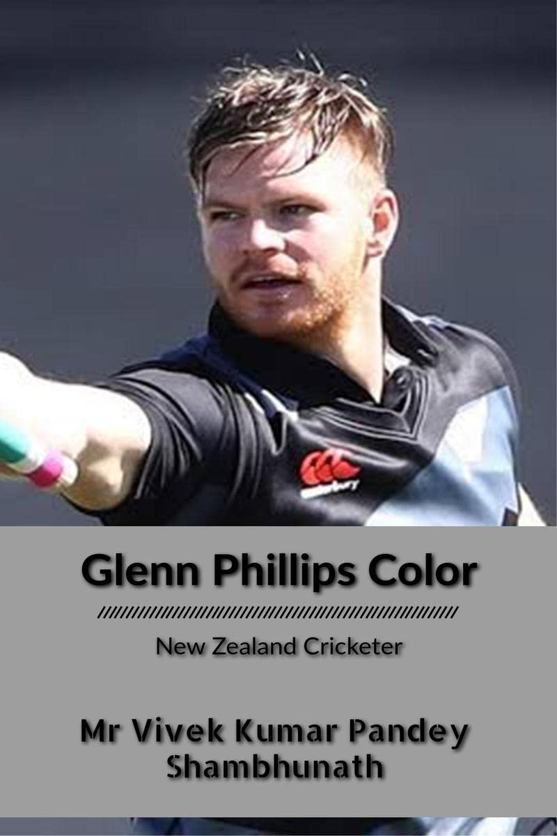 Glenn Phillips Color : New Zealand Cricketer