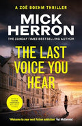 The Last Voice You Hear (Zoe Boehm Thriller 2)
