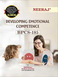 NEERAJ BPCS185 (Developing Emotional Competence) English Medium ChapterWise Reference Book including many Solved Sample Questi