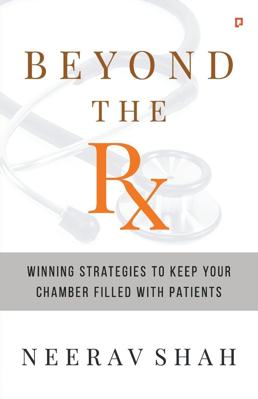 Beyond The RX | Winning Strategies To Keep Your Chamber Filled With Patients
