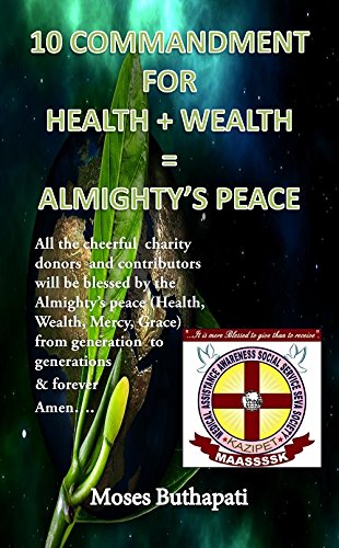 10 Commandments For Health & Wealth To Every Human Being