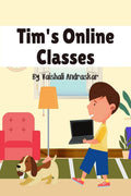 Tims Online Classes : Tims World Series Book 2