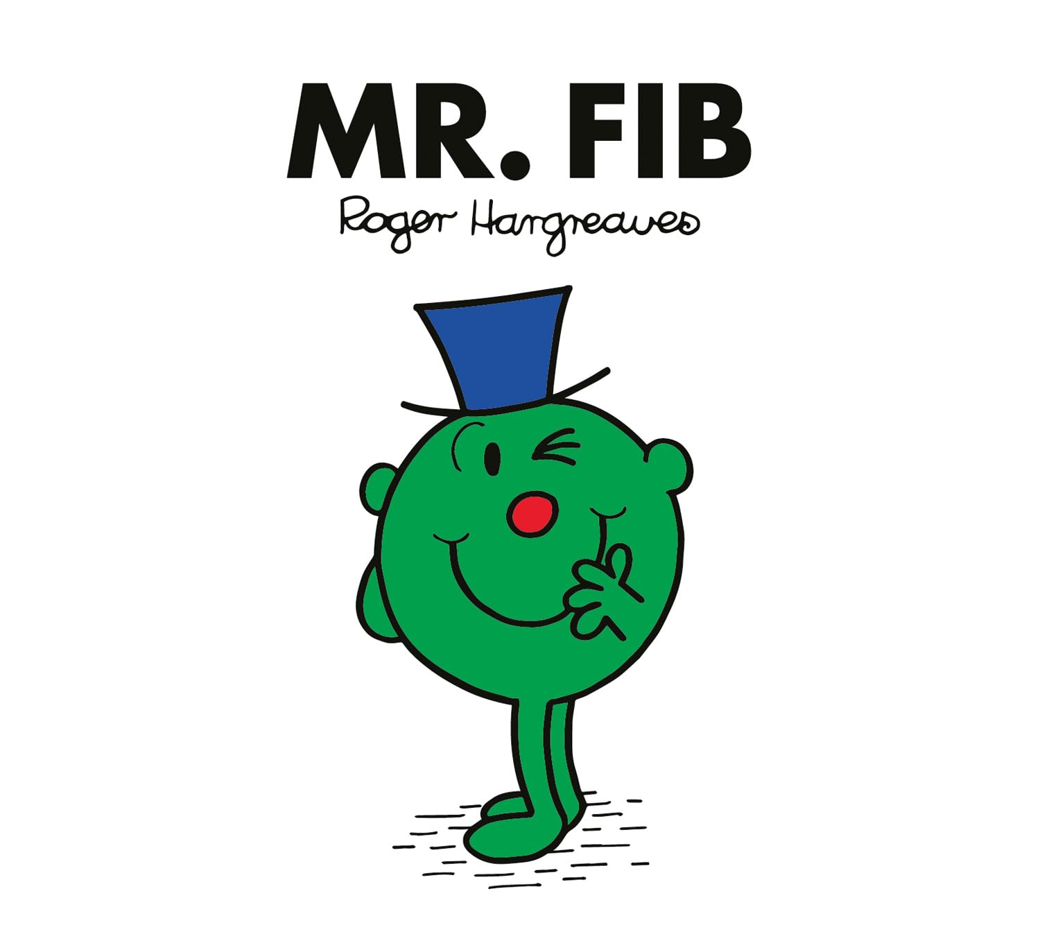 Mr. Fib: A NEW story for 2024 from the Brilliantly Funny Classic Childrens illustrated Series (Mr. Men Classic Library)