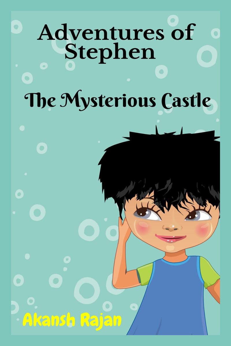 Adventures Of Stephen : The Mysterious Castle