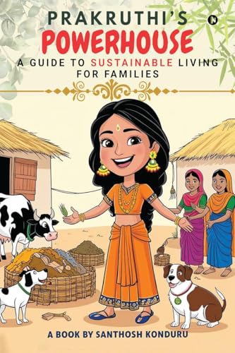 Prakruthis Powerhouse: A Guide to sustainable living for families