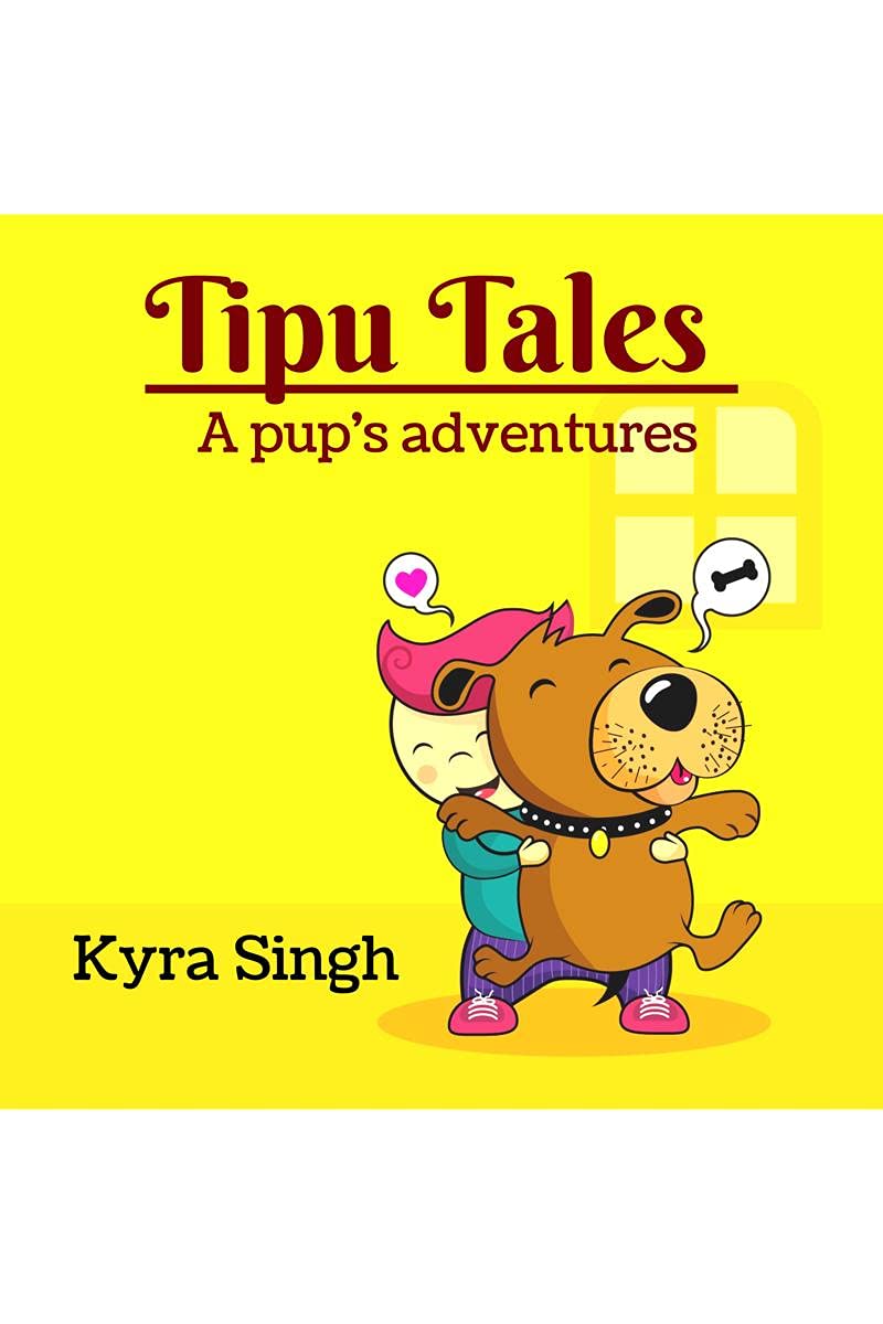 Tipu Tales : A PupS Adventures
