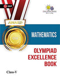 Olympiad Excellence Book: Mathematics Class V