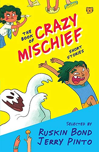The Book Of Crazy Mischief: Short Stories