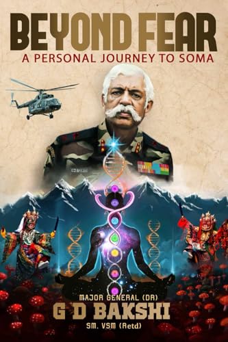 Beyond Fear A Personal Journey To Soma