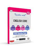 Together With CBSE Class 12 English Core Solved Question Bank & Practice Papers (Chapterwise & Topicwise) Exam 202223