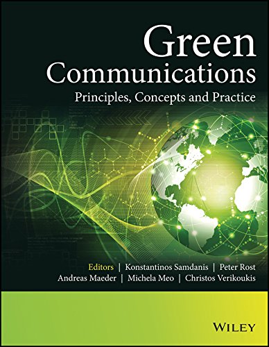 GREEN COMMUNICATIONS: PRINCIPLES, CONCEPTS AND PRACTICE