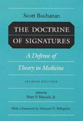 DOCTRINE OF SIGNATURES: A DEFENSE OF THEORY IN MEDICINE