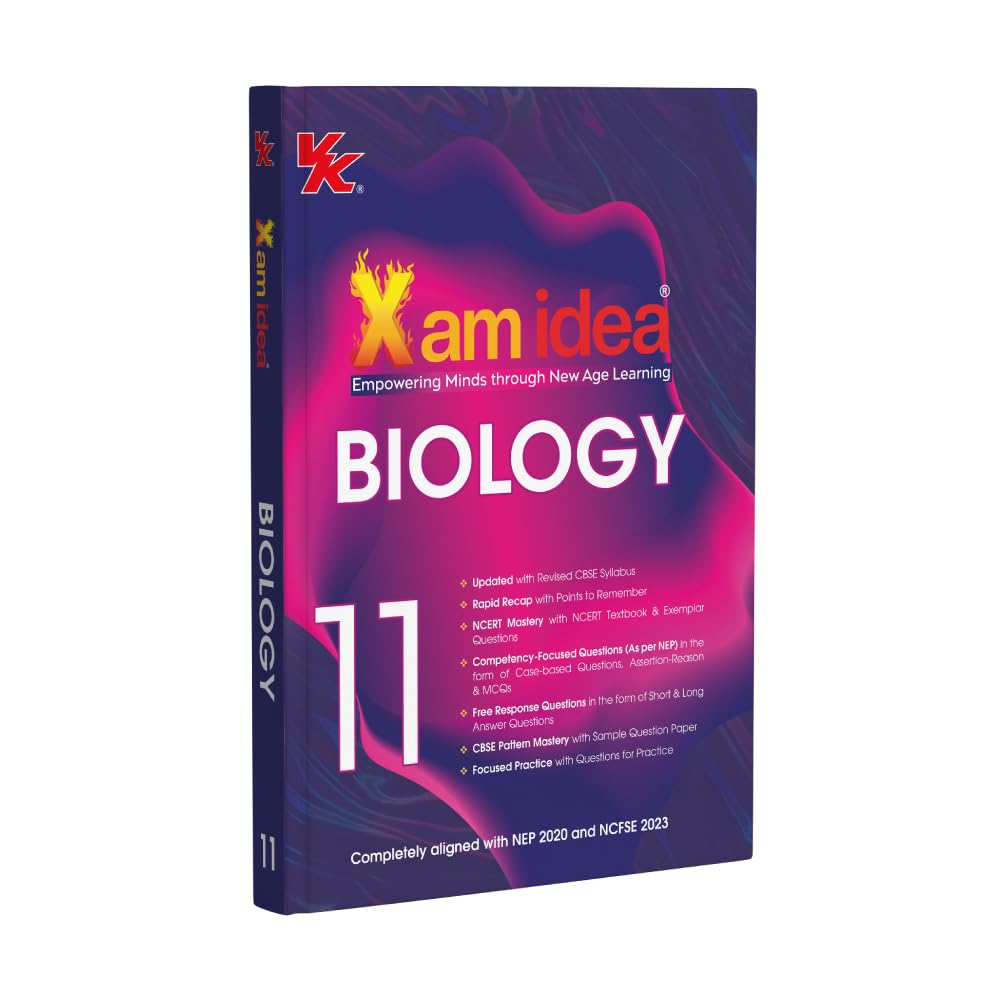 Xam idea Class 11 Biology (202526) | Latest CBSE Syllabus| NEP 2020 & NCFSE 2023 Aligned | With CompetencyFocused & Free Respo