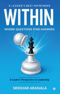 Within  Where Questions Find Answers: A Leaders Best Pathfinder