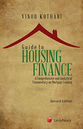 Guide To Housing Finance  A Comprehensive And Analytical Commentary On Mortgage Lending