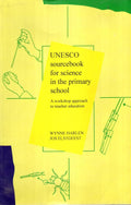 Unesco Sourcebook For Science In The Primary School