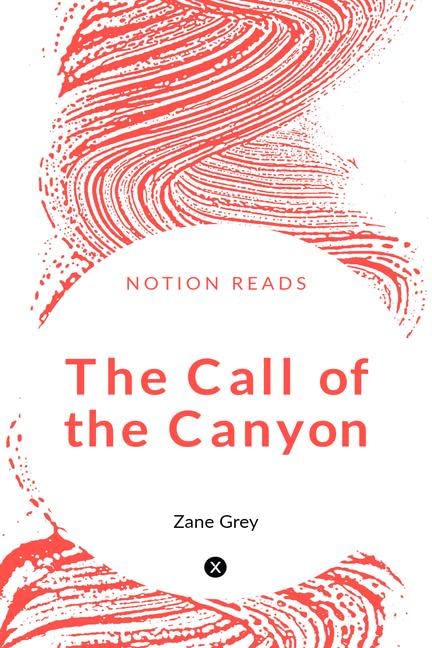 The Call Of The Canyon