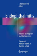 Endophthalmitis a Guide to Diagnosis and Management (HB 2018)