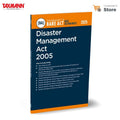 Taxmanns Disaster Management Act 2005 [Bare Act with Section Notes]  Comprehensive | Updated Reference Coveringthe Act | Sec