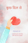 Kuch dil se /   