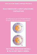 SOA Lecture Series (Applied Physics) Electrostatics And Capacitors (Advanced) : IITJEE(main & advanced)/KVPY/NTSE/SAT Subject T