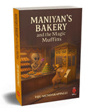 Maniyans Bakery And The Magic Muffins