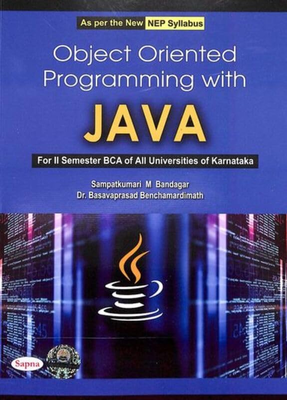 OBJECTIVE ORIENTED PROGRAMMING WITH JAVA FOR 2 SEM BCA : NEP