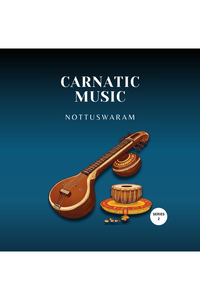 Carnatic Music: Nottuswaram