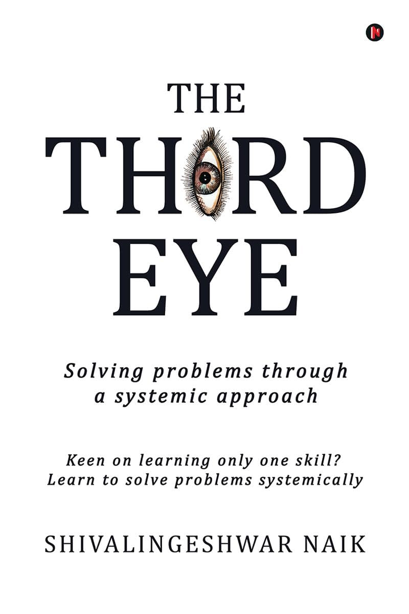 THE THIRD EYE : Solving problems through a systemic approach