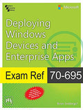 Exam Ref 70695: Deploying Windows Devices and Enterprise Apps