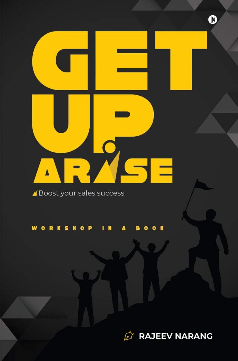 Get Up Arise : Boost Your Sales Success