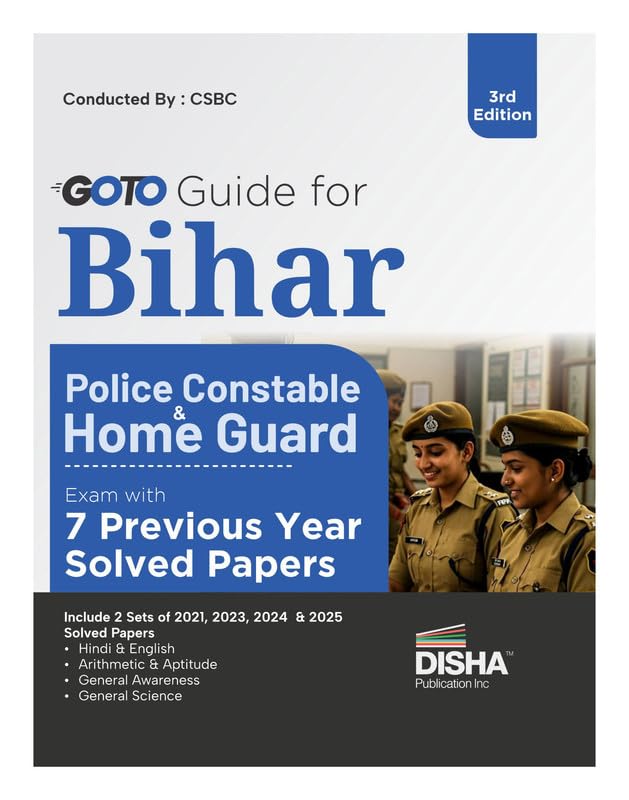 Disha Goto Guide For Bihar Police Constable & Home Guard 2025  26 Exam With 7 Previous Year Solved Papers 3Rd Edition | Csbc Po