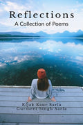 Reflections : A Collection Of Poems