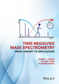 TimeResolved Mass Spectrometry