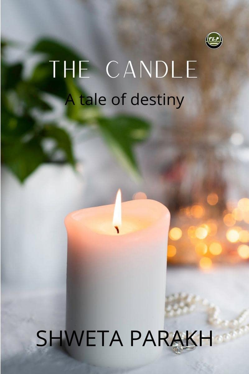 The Candle : A tale of destiny