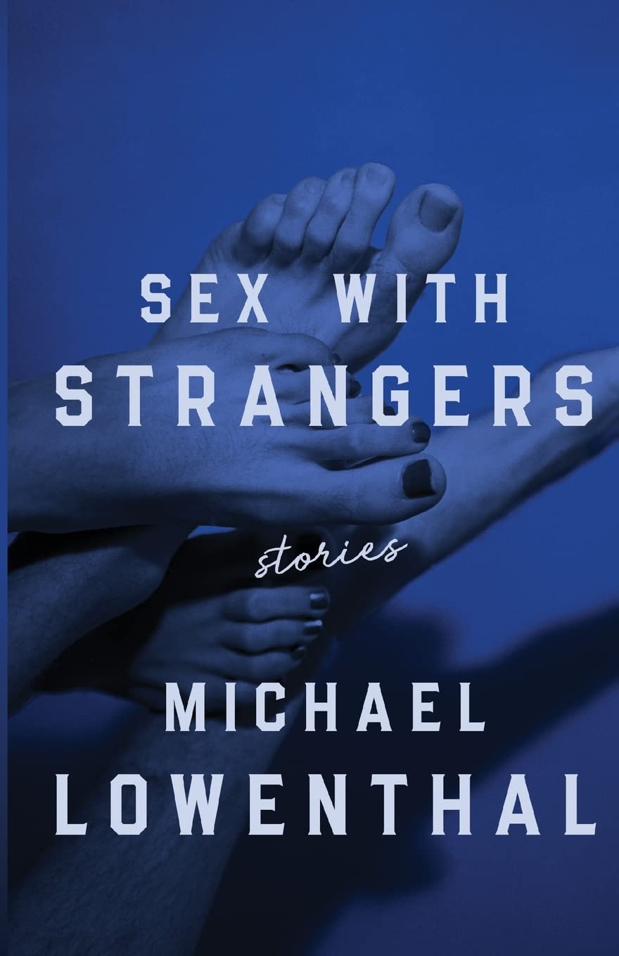 SEX WITH STRANGERS