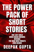The Power Pack Of Short Stories : Box Set Of Crime, Thriller & Suspense Stories