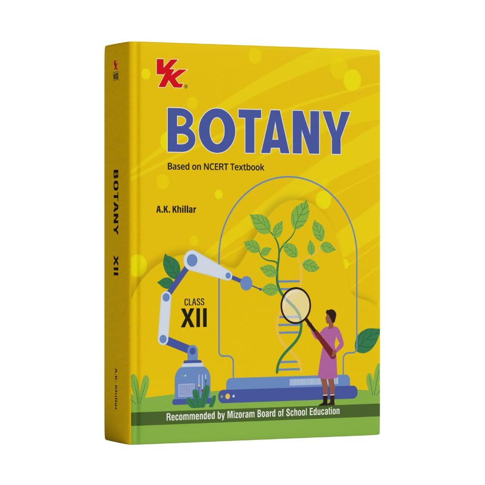 Botany for Class 12 | Based on NCERT Textbook | By A.K. Khillar | 2026 Examination | Recommended by Mizoram Board of School Educ