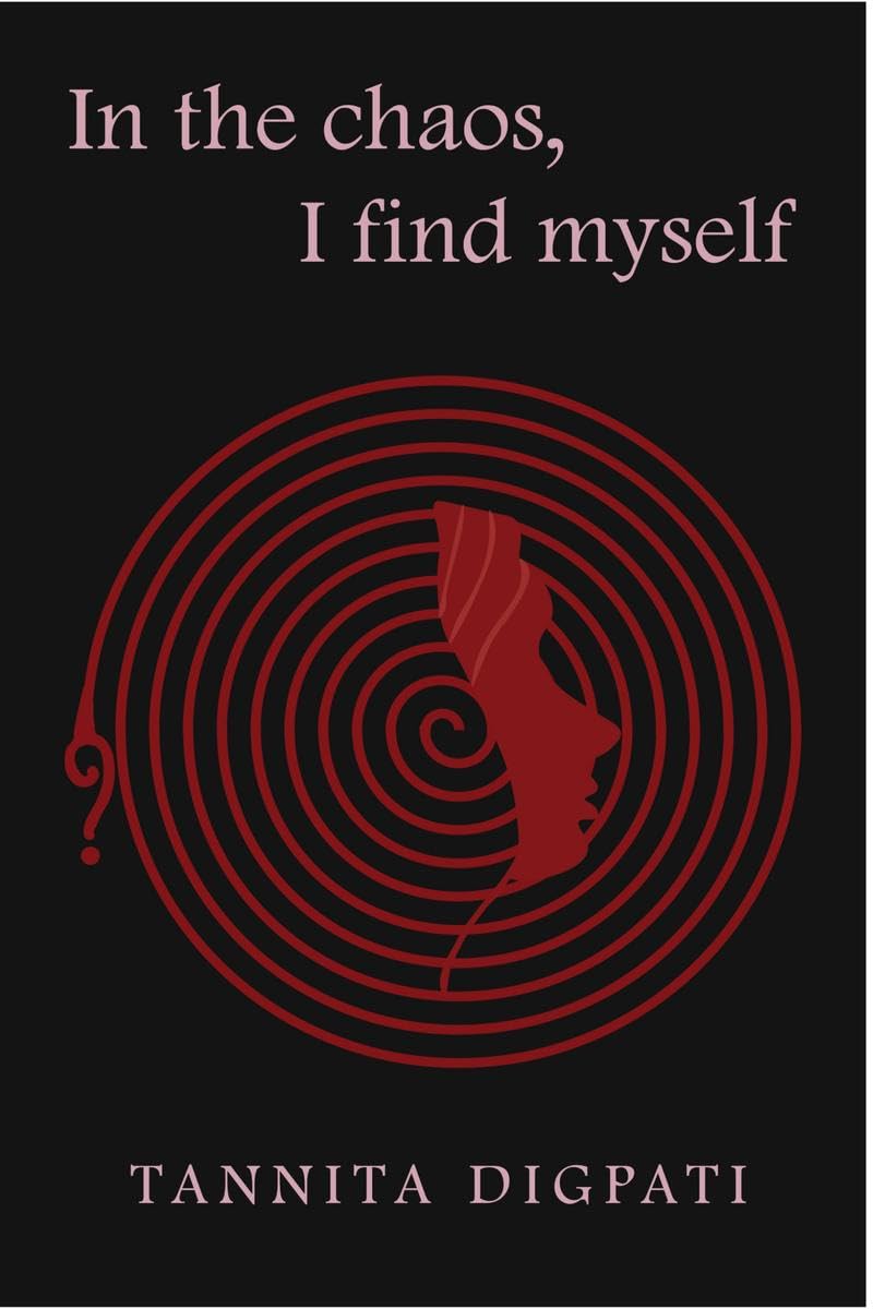 In the chaos, I find myself