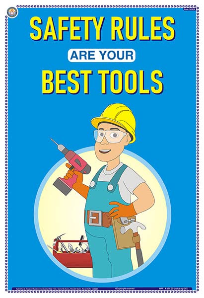 Sgs01E | Teachingnest | Safety Rules Are Your Best Tools | English | 33X48 Cm | General Safety Poster | Industrial Safety Poster