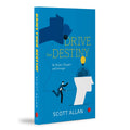 Drive Your Destiny: Create A Vision For Your Life And Unlock Your Inner Greatness