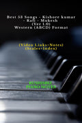 Best 53 Songs  Kishore Kumar  Rafi  Mukesh (Ver 1.0)  Western (Abcd) Format : Rushisbiz Piano Notes  (Video Links+Notes+Sca