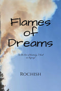 Flames of Dreams : In the lies of fantasy, I had no legacy!