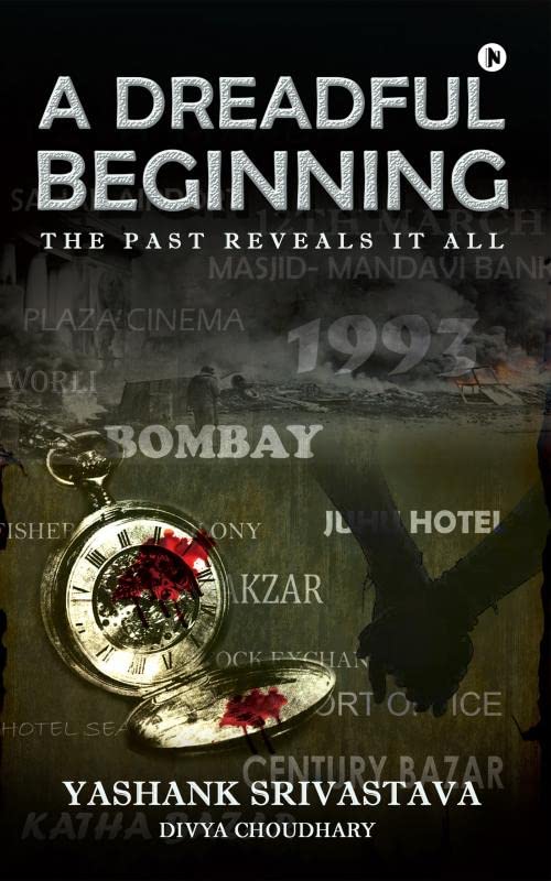 A Dreadful Beginning : The Past Reveals It All