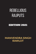 Rebellious Rajputs