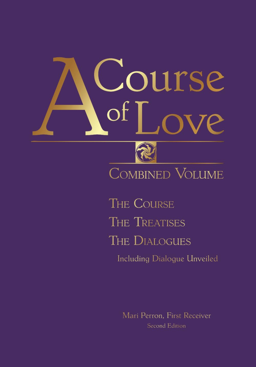 A Course of Love: Combined Volume