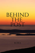 BEHIND THE POST