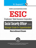 ESIC (SSO) Manager (GradeII) & Superintendent (Preliminary & Main) Recruitment Exam Guide