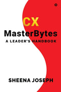 CX MasterBytes : A Leaders Handbook
